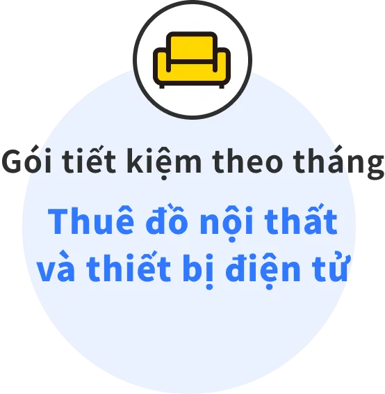  Dịch vụ thuê đồ nội thất và thiết bị điện tử theo tháng