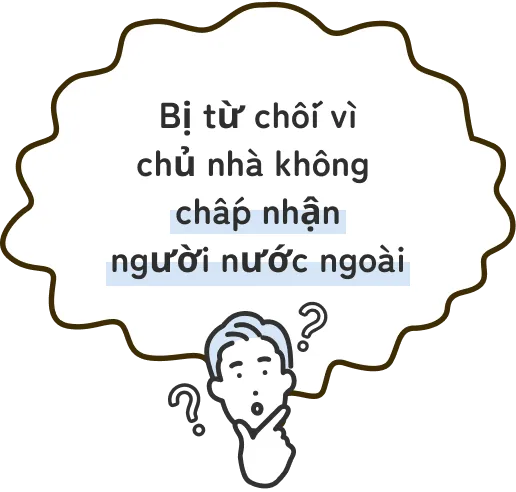 Bị từ chối vì chủ nhà không chấp nhận người nước ngoài
